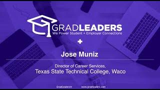 Interview with Jose Muniz, Director of Career Services, Texas State Technical College, Waco