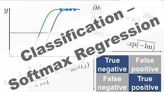 Softmax Regression as a Generalization of Logistic Regression for Classification [Lecture 2.3]