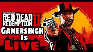 RED DEAD REDEMPTION 2 GAMEPLAY LIVE !! 