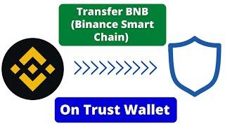 How to Send BNB from Binance to Trust Wallet | Binance Smart chain Trust Wallet