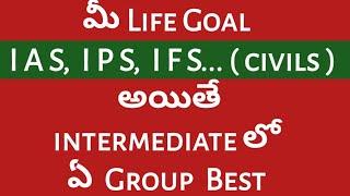 10th After which is the best group in inter for Civils|| Which is the best group for I.A.S ,I.P. S