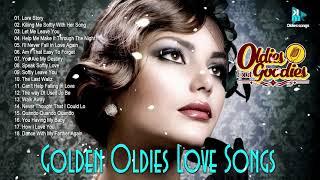 GOLDEN OLDIES LOVE SONG - Collection The Best Oldies Songs Album - Greatest Hits Oldies Songs Album