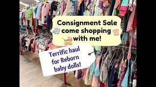 Consignment Sale! Come Shopping With Me! Terrific Haul for Reborn Baby Dolls!