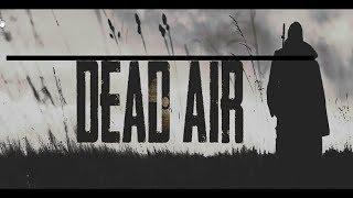 STALKER DEAD AIR (ЗАПИСЬ)