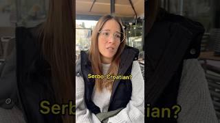 Serbia-Croation is the hardest language to learn!￼