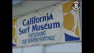 California Surf Museum from humble beginnings in 1986 to fully realized in 1993