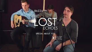 Live - The Lost Echoes - Special about you