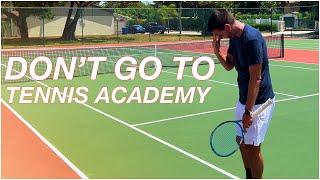 When NOT to Send Your Player to a Tennis Academy?