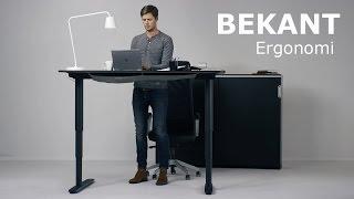 BEKANT - Ergonomi