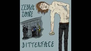 Zebra Zone-Bitterface (Official Audio)