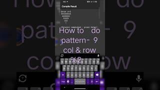 How to do pattern-9 col&row%2 2024.MIX dj #mobile #coding #shortvideo#foryou#real #viralvideo#python