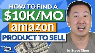 How To Find A $10K/Month Amazon FBA Product In 20 Minutes (Step By Step W/ Data Dive)