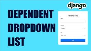 How to Create a Dependent Dropdown List using Django and JavaScript (Ajax).