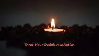 Three Hour Duduk Meditation - 'Ocean of Heaven'