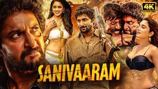 Nani's Superhit Action Movie | Sanivaaram Full Movie | Hindi Dubbed South Movie | Priyanka Mohan