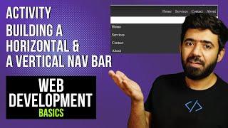 Activity: Building a Horizontal & a Vertical Nav Bar | Web Development Basics Course