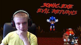 Sonic.EXE Evil Returns ► СОНИК EXE С НЕБОЛЬШИМ СЕКРЕТИКОМ