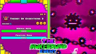 "Theory Of Everything 3" by @MIAC_5 @CrAliz @Ancore1175 & Me | The NukeBound Event | Geometry Dash