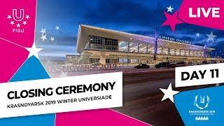 Closing Ceremony | Krasnoyarsk 2019 Winter Universiade: We're live from Siberia for the last time...
