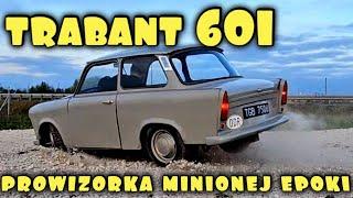 Trabant 601 prowizorka minionej epoki