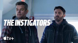 The Instigators — Official Trailer | Apple TV+