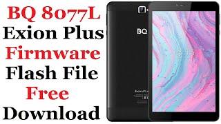 BQ 8077L Exion Plus Firmware Flash File Free Download