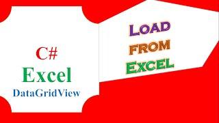 C# DataGridView Excel   Load Data From Excel File