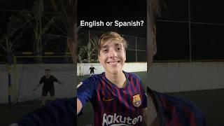 English or Spanish? 