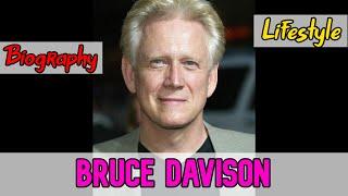 Bruce Davison American Actor Biography & Lifestyle