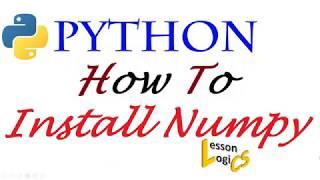 How to install numpy library using pip (python installer package)