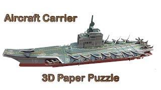 DIY Miniature Aircraft Carrier ~ 3D Super Puzzle