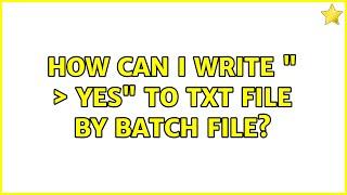 How can I write " ＞ yes" to txt file by batch file?