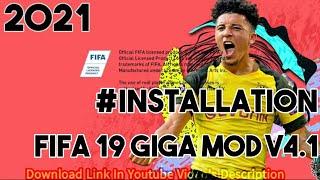 FIFA 19 GIGA Mod V4.1 Installation