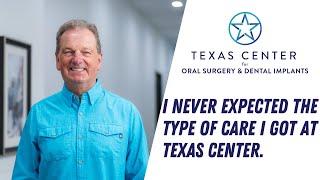 I Never Expected the Type of Care I Got at Texas Center