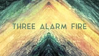 Three Alarm Fire - Eyes on the Shore