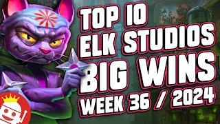  TOP 10 ELK STUDIOS BIG WINS OF WEEK #36 - 2024