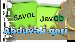 Savollarga Javoblar. || Abduvali qori. Ma'ruza 2021 yil yuklandi