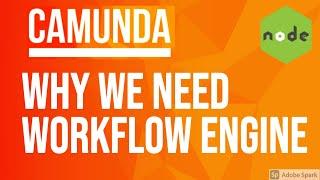 why we need workflow engines Camunda in Microservices Arch #04