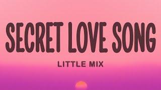 Little Mix - Secret Love Song ft. Jason Derulo