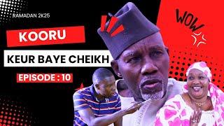 KOORU BAYE CHEIKH - EPISODE 10