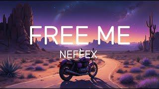 NEFFEX - Free Me  (Lyrics)