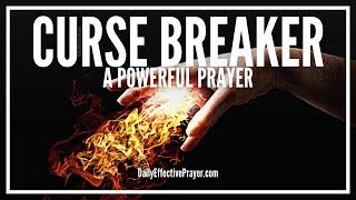 Prayer For Breaking Curses | Curse Breaking Prayer