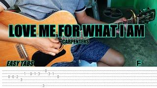 Love Me For What I Am - Carpenters - Fingerstyle Guitar (Tabs) Chords Lyrics
