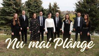 Nu mai plânge - Marta & Tinerii din Hîncești & Sadova