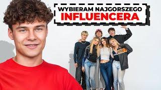 NATAN WYBIERA NAJGORSZEGO INFLUENCERA!