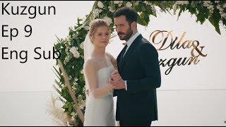 Kuzgun Episode 9 English Subtitles