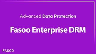 [Fasoo Enterprise DRM] Protect Scanned Data with Fasoo Enterprise Digital Rights Management