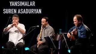 Yansımalar & Suren Asaduryan - Yüce Dağlar [ Vuslat © 2001 Kalan Müzik ]