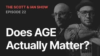 Does AGE Actually Matter? | EP22 | The SBL Podcast #156