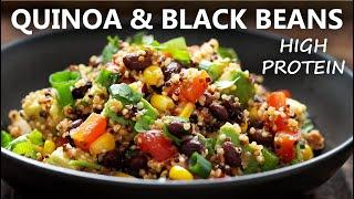 QUINOA BLACK BEAN SALAD RECIPE | HIGH PROTEIN Vegetarian and Vegan Meals Idea